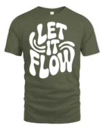 Groovy Let It Flow White Bubble Text Retro Graphic Tee - military green t-shirt on white background