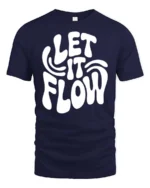 Groovy Let It Flow White Bubble Text Retro Graphic Tee - navy t-shirt on white background