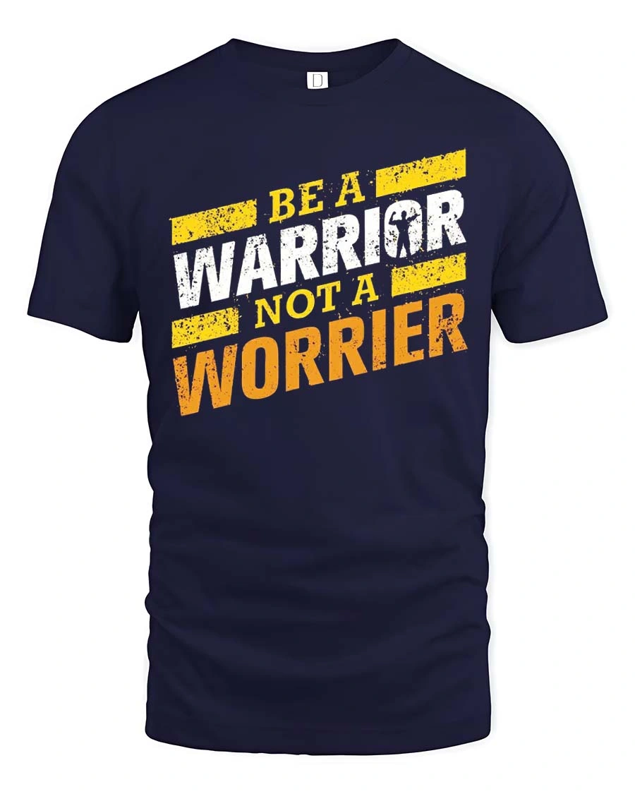 Motivating Be A Warrior Not A Worrier Workout Graphic Tee - 1 Motivating Be A Warrior Not A Worrier Workout Graphic Tee - navy t-shirt on white background