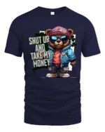 Sarcastic Shut Up And Take My Money Teddy Bear Graphic Tee - navy t-shirt on white background