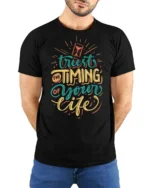 Positive Trust The Timing Of Your Life Script Tshirt - model wearing black tee with hands behind back
