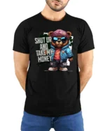 Sarcastic Shut Up And Take My Money Teddy Bear Graphic Tee - model wearing black tee with hands behind back